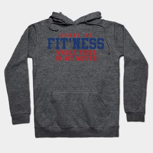 Fit'Ness Hoodie